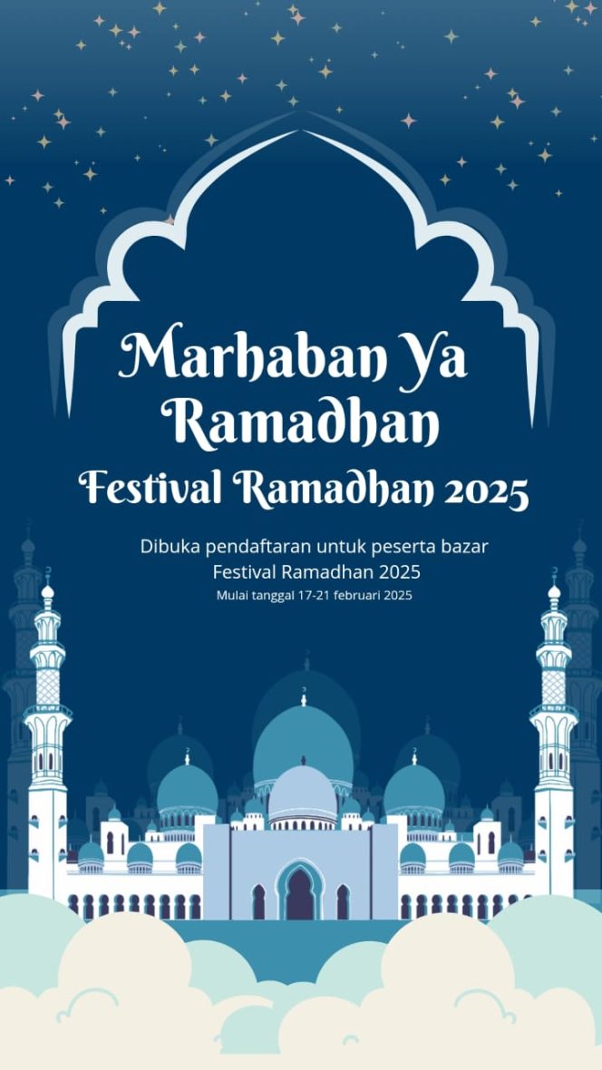 
					Dibuka Pendaftar Meriahkan Bazar Festival Menyambut Bulan Ramadhan 2025, Jangan Sampai Anda Ketinggalan