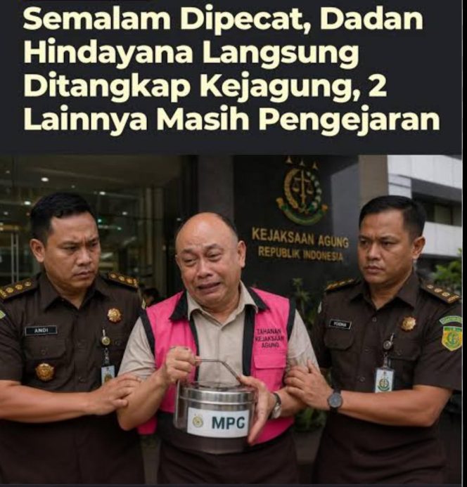 
					Semalem Dipecat, Mantan Kepala  BGN  Dadan Hindayana Langsung Ditangkap Kejagung