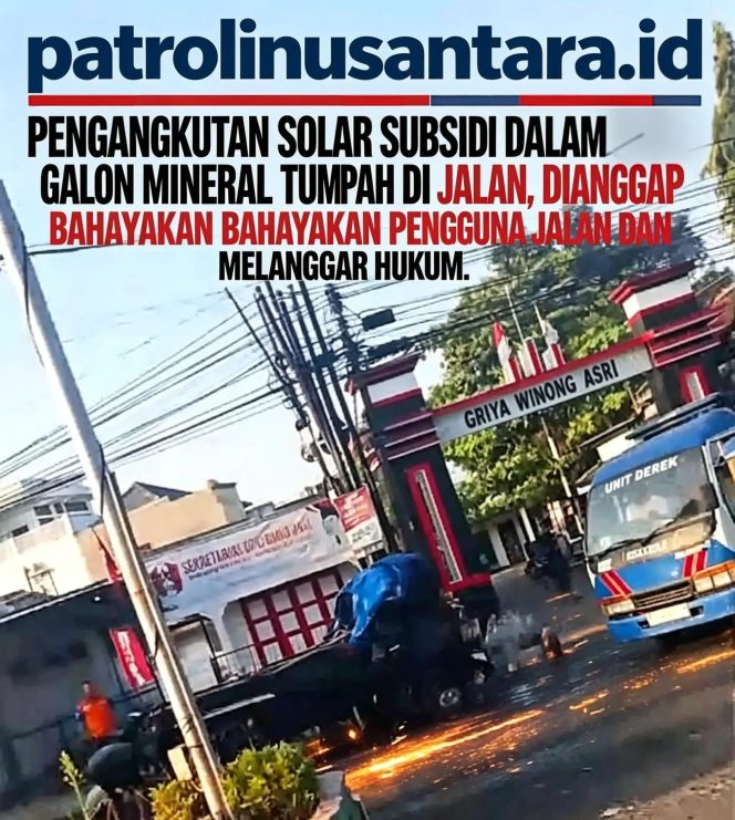 
					PENGANGKUTAN SOLAR SUBSIDI DALAM GALON MINERAL TUMPAH DI JALAN, DIANGGAP BAHAYAKAN PENGGUNA JALAN DAN MELANGGAR HUKUM
