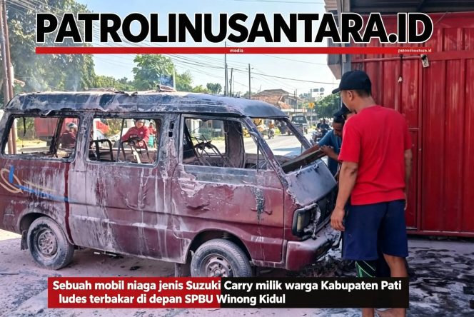 
					Suzuki Carry Milik Warga Pati Ludes Terbakar Usai Isi BBM di SPBU Winong, Berasal dari Bawah Kemudi