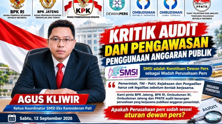 SMSI Soroti Transparansi Anggaran Publikasi Pemerintah, Agus Kliwir Dorong Pemeriksaan Administratif